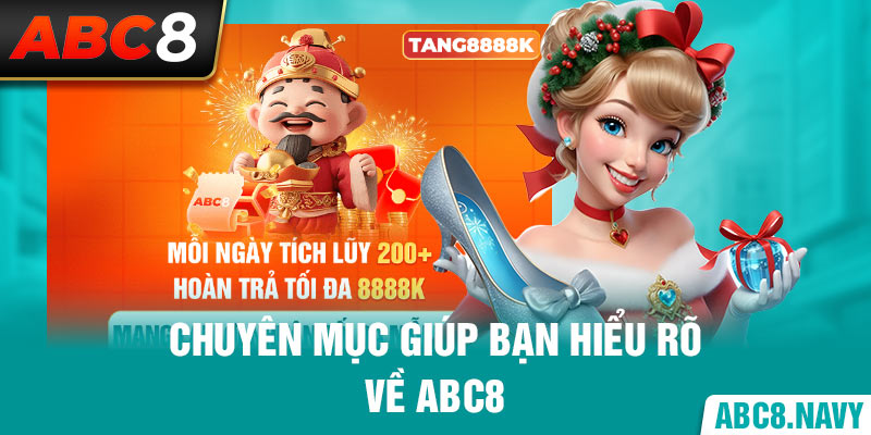 chuyen-muc-giup-ban-hieu-ro-ve-abc8