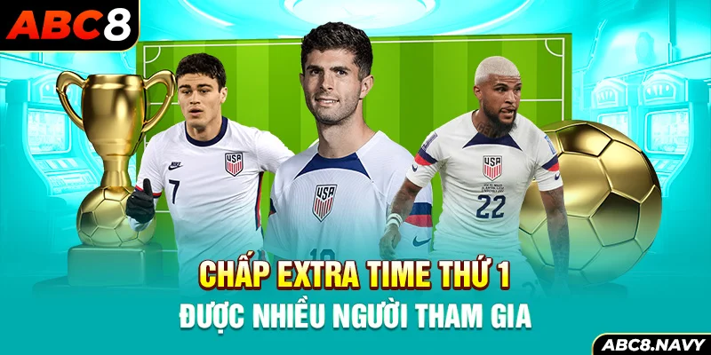 chap-extra-time-thu-1-duoc-nhieu-nguoi-tham-gia-